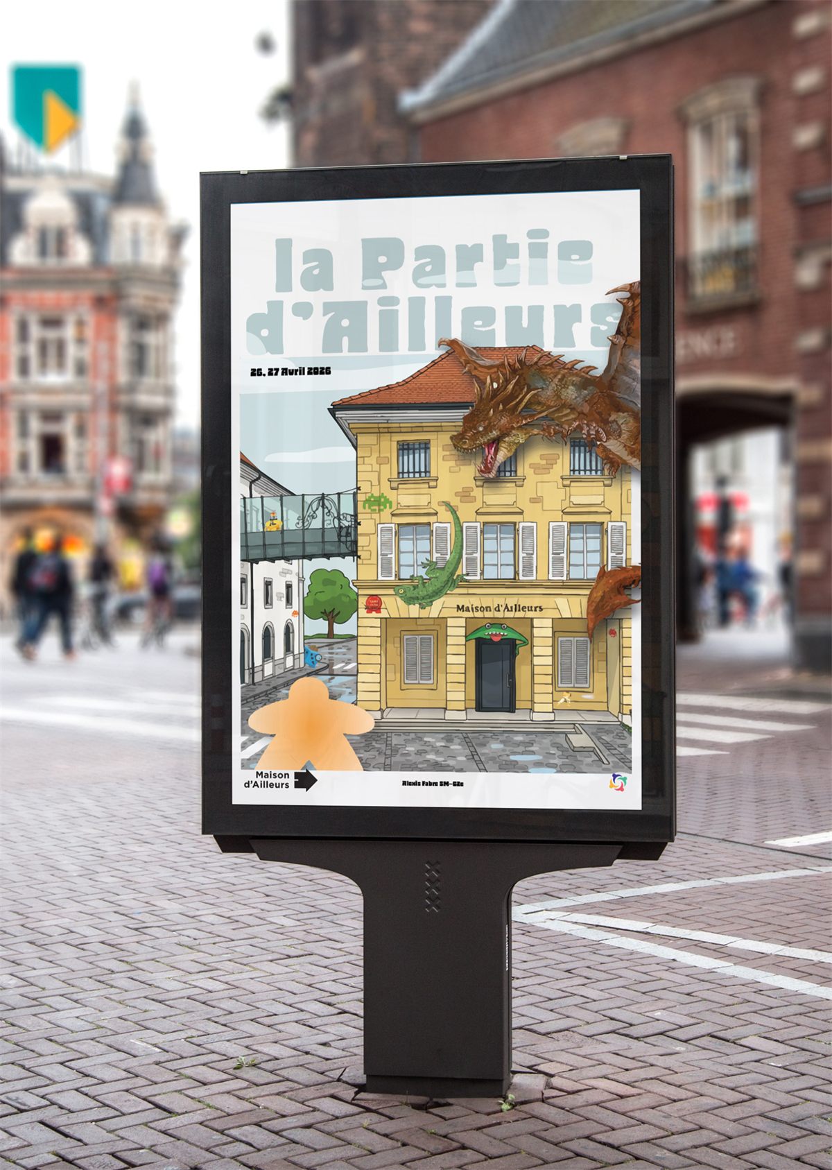 L'affiche dans un panneau publicitaire, au bord d'une rue pavée.